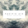 Pacific Air, Stop Talking