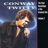 Conway Twitty, The Final Recordings Of His Greatest Hits Vol. 2
