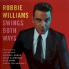 Robbie Williams, Swings Both Ways (Deluxe Edition)