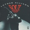 Luther Allison, Soul Fixin' Man