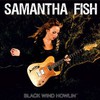 Samantha Fish, Black Winds Howlin'