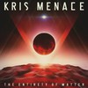 Kris Menace, The Entirety of Matter