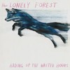The Lonely Forest, Adding Up The Wasted Hours
