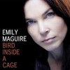 Emily Maguire, Bird Inside A Cage