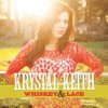 Krystal Keith, Whiskey & Lace