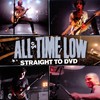All Time Low, Straight to DVD