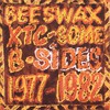 XTC, Beeswax: Some B-Sides 1977-1982