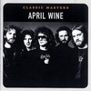 April Wine, Classic Masters