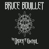 Bruce Bouillet, The Order of Control