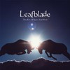 Leafblade, The Kiss Of Spirit And Flesh