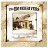 The Bonedrivers, Roadhouse Manifesto