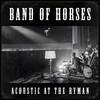 Band of Horses, Acoustic At The Ryman