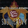 Cross Canadian Ragweed, Soul Gravy