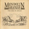 Mandolin Orange, This Side Of Jordan