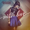 Christina Grimmie, With Love
