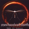 Mechanical Moth, Rebirth
