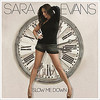 Sara Evans, Slow Me Down