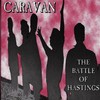 Caravan, The Battle Of Hastings