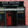 Eddie Higgins, Zoot's Hymns