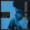 Michael Bloomfield, From His Head to His Heart to His Hands