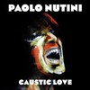 Paolo Nutini, Caustic Love