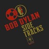 Bob Dylan, Side Tracks
