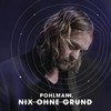Pohlmann., Nix Ohne Grund