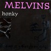 Melvins, Honky