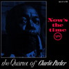 Charlie Parker, Now's the Time