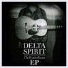 Delta Spirit, The Waits Room EP