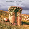 Trans Am, Volume X