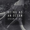Being as an Ocean, Dear G-d...