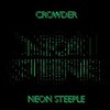 Crowder, Neon Steeple