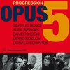 Opus 5, Progression