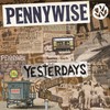 Pennywise, Yesterdays