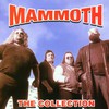 Mammoth, The Collection