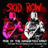 Skid Row, Rise of the Damnation Army - United World Rebellion: Chapter Two