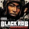 Black Rob, The Black Rob Report