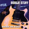 Boogie Stuff, Rockin' The Blues