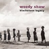 Woody Shaw, Blackstone Legacy