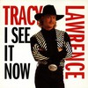 Tracy Lawrence, I See It Now