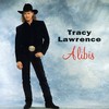 Tracy Lawrence, Alibis