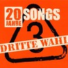 Dritte Wahl, 20 Jahre 20 Songs