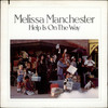 Melissa Manchester, Help Is On the Way