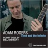 Adam Rogers, Time and the Infinite