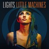 LIGHTS, Little Machines