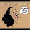 Millie Jackson, Not for Church Folk!