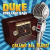 The Duke Robillard Band, Calling All Blues!