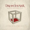 Dream Theater, Breaking the Fourth Wall: Live From the Boston Opera House