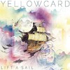 Yellowcard, Lift a Sail